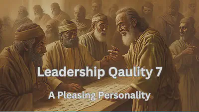 Leadership Quality 7 A Pleasing Personality